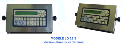 Modèle LD 5218, version étanche, carter inox